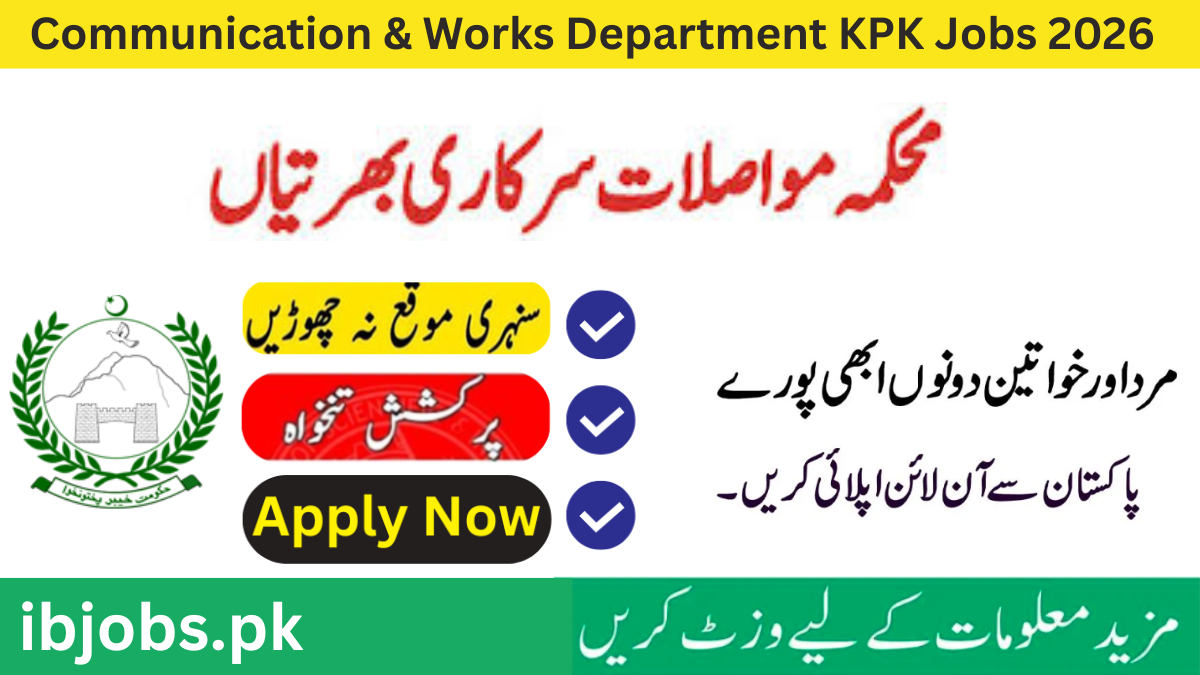 Communication & Works Department KPK Jobs 2026 advertisement
