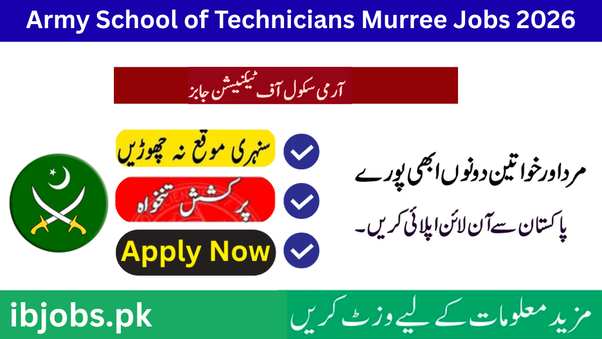 Army School of Technicians Barian Camp Murree Jobs 2026 – Latest Government Vacancies