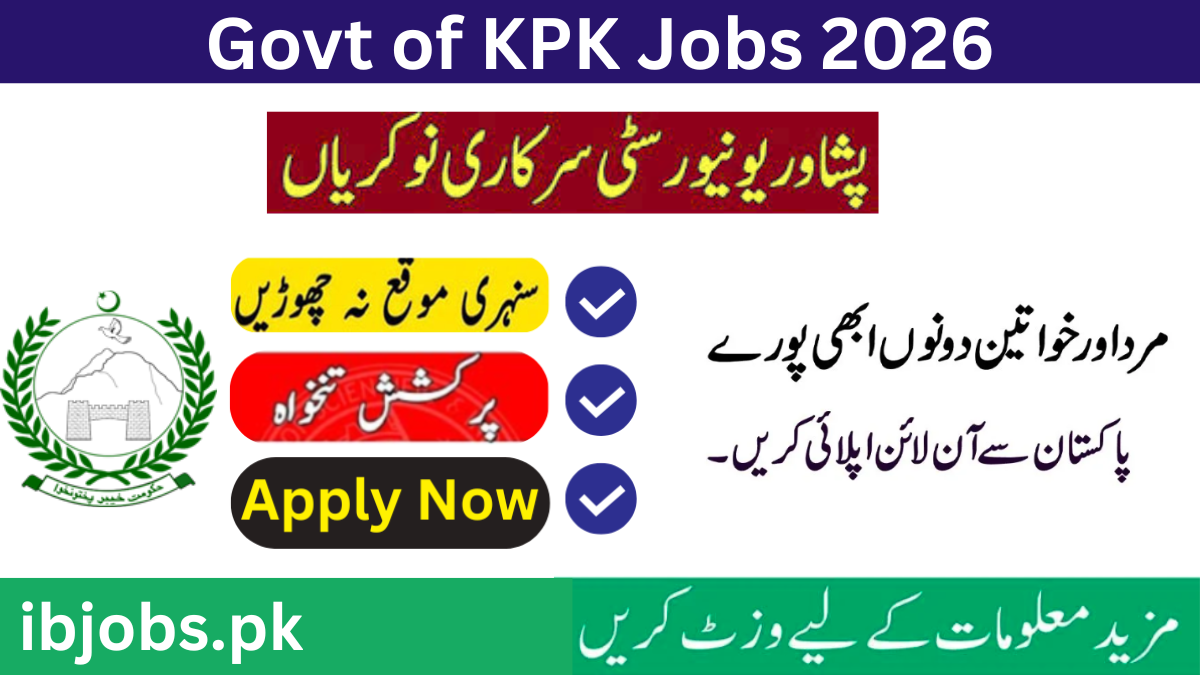 Govt of KPK Jobs 2026 PO Box 735 University of Peshawar – Public Sector Organization Latest Vacancies