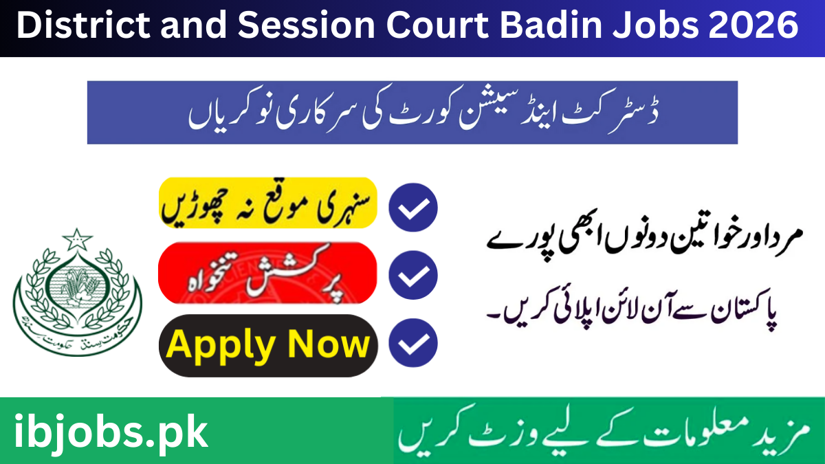 District and Session Court Badin Jobs 2026 – Application Form Download & Online Apply