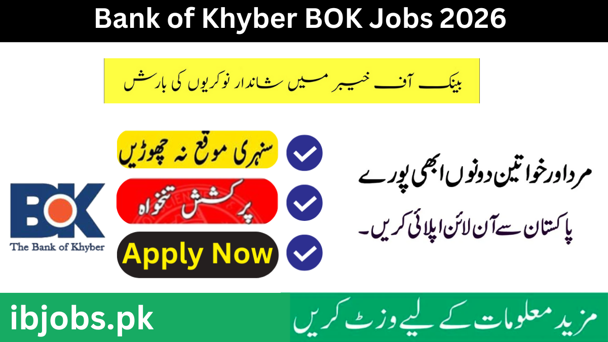 Bank of Khyber BOK Jobs 2026 Online Apply | www.bok.com.pk