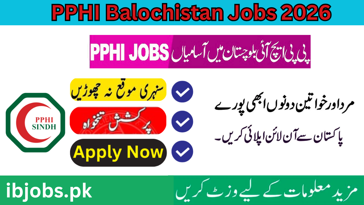 People’s Primary Healthcare Initiative (PPHI) Balochistan Jobs 2026 – Apply Online for Latest Vacancies